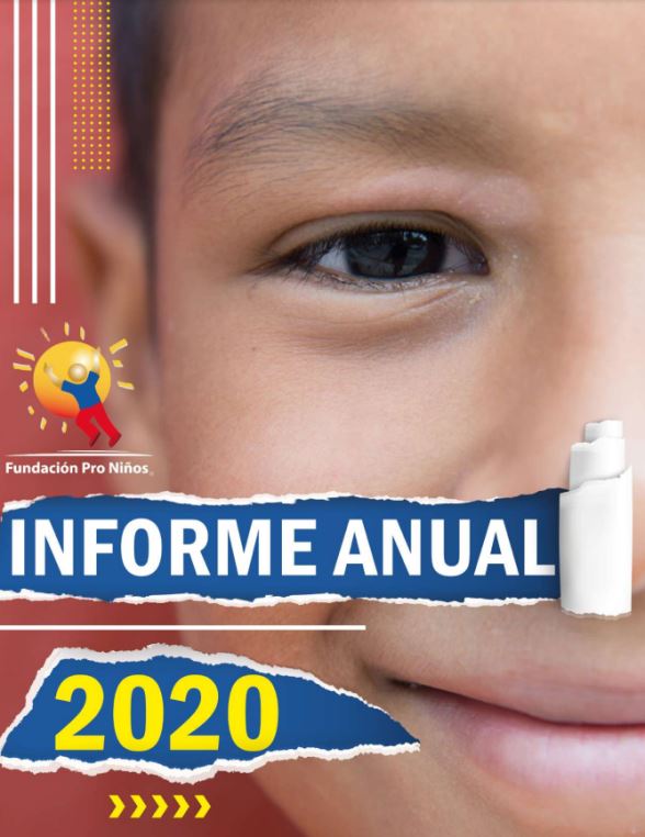 Informe anual 2020 - ProNiños de la Calle Informe anual 2020 - ProNiños de la Calle